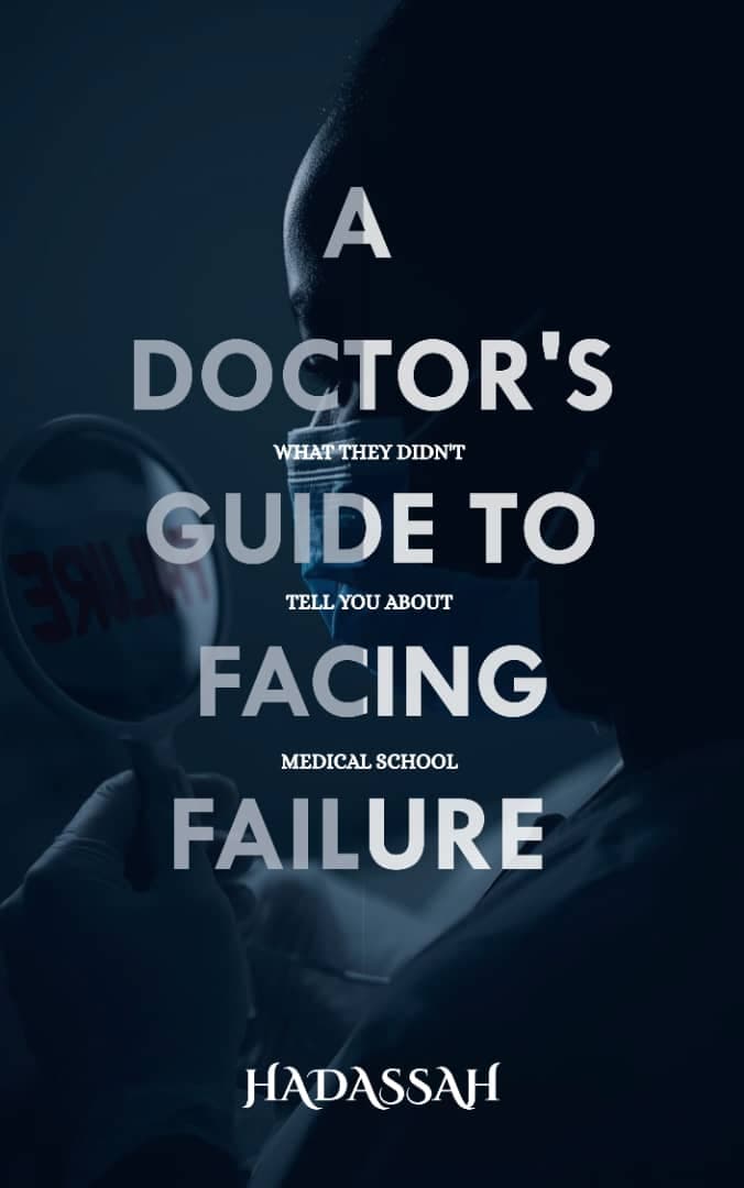 A Doctor's Guide to Facing Failure